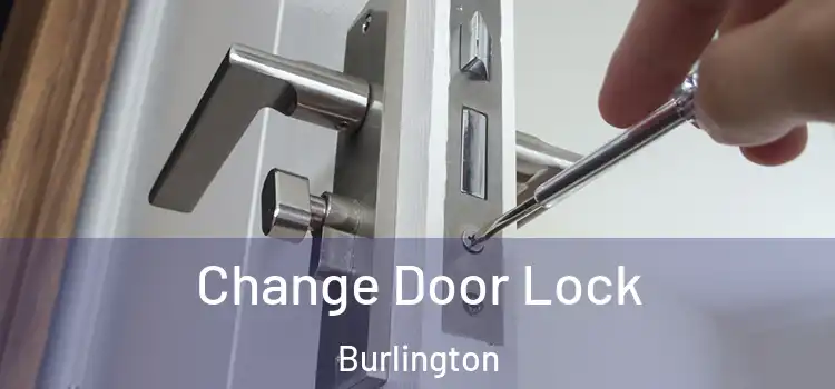 Change Door Lock Burlington